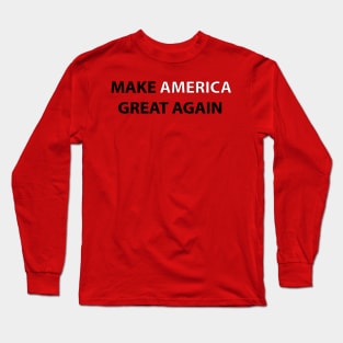 Make America Great Again Long Sleeve T-Shirt